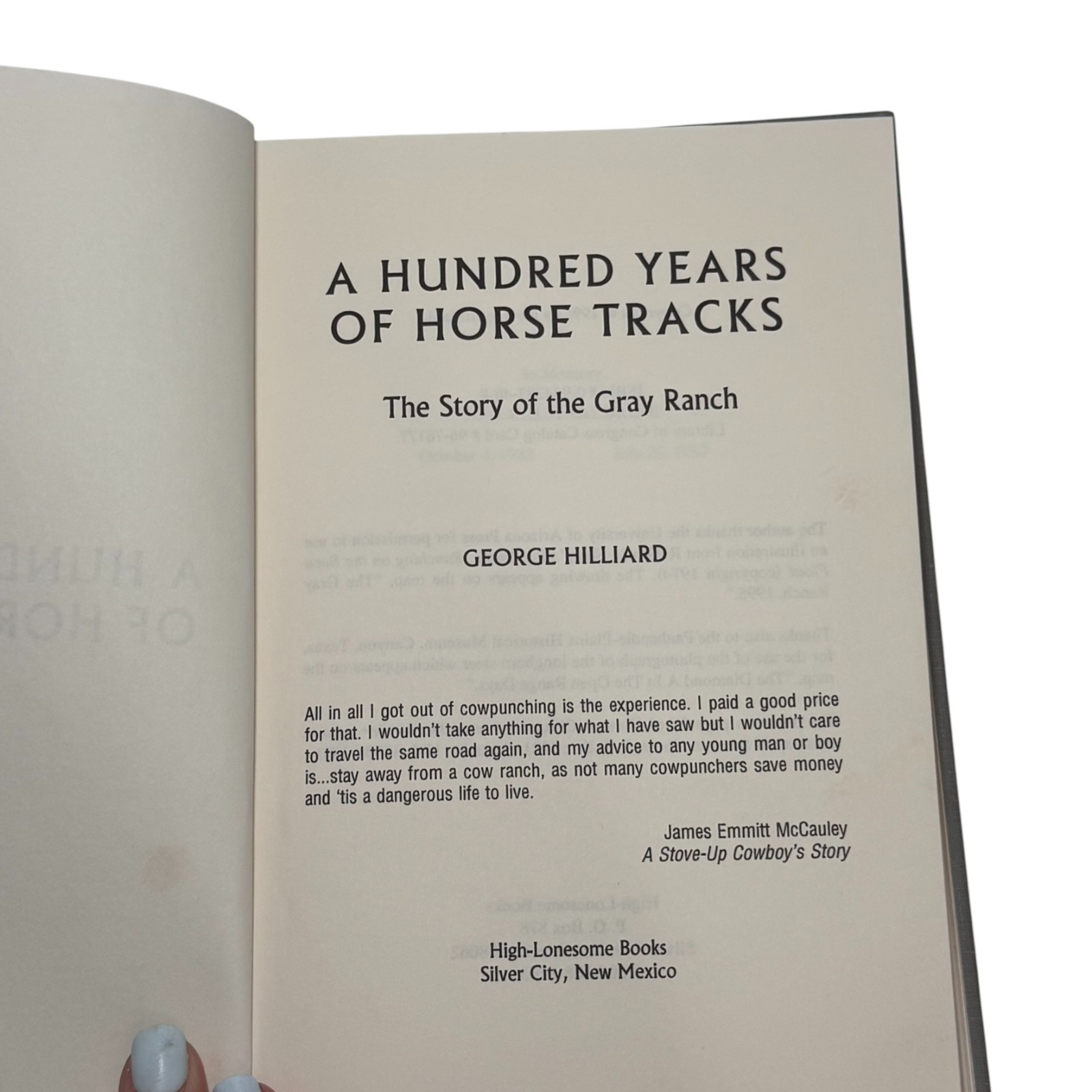 A hundred years of horse tracks: The story of the Gray Ranch by George Hilliard