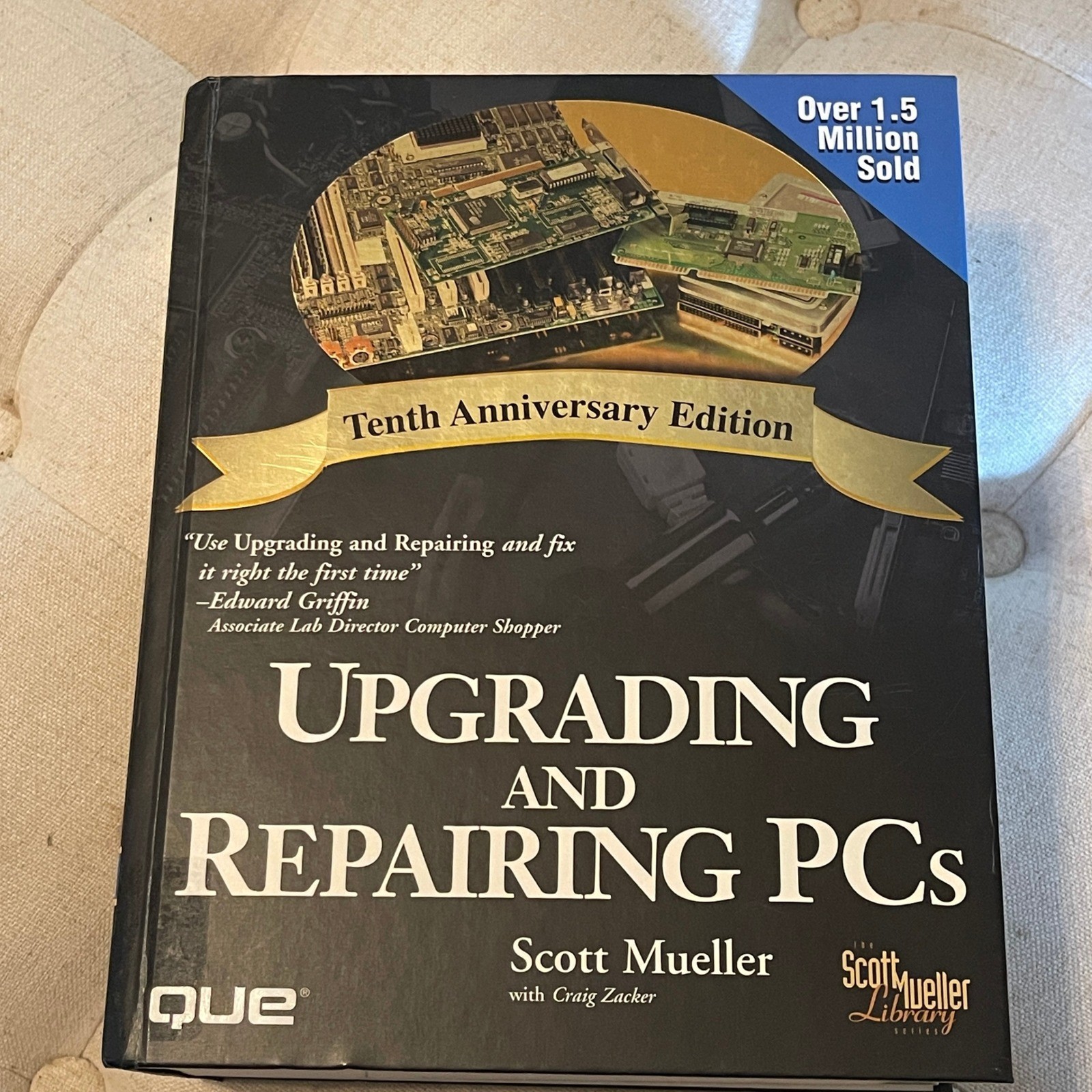Upgrading and Repairing PCs 10th Anniversary Edition Scott Mueller Hardcover CD