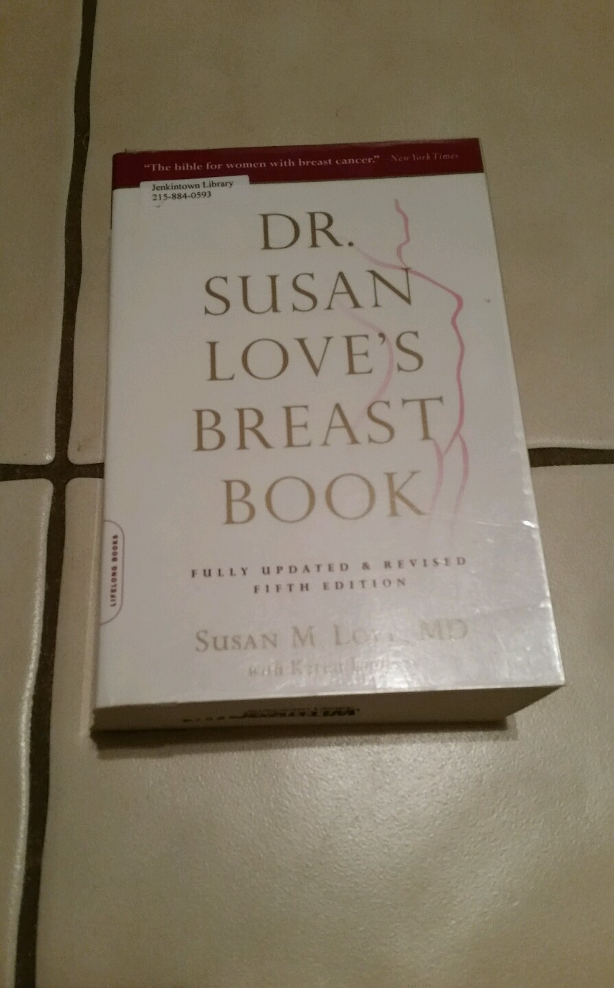 Dr. Susan Love’s Breast Book by Susan M. Love (2010, 736 pages, paperback book