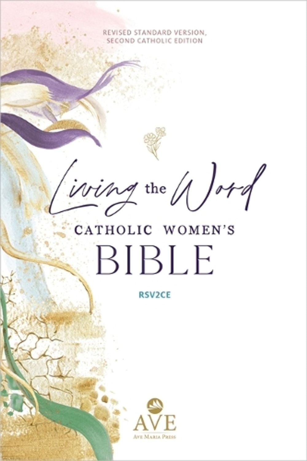 Living the Word Catholic Women’s Study Bible Rsv2ce: Full-Color, Single Column H