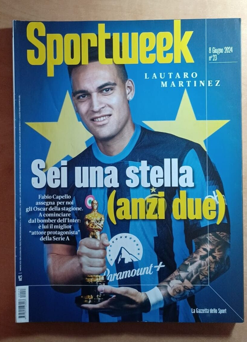 08/06/2024 SPORTWEEK – LAUTARO MARTINEZ – SEI UNA STELLA (ANZI DUE)