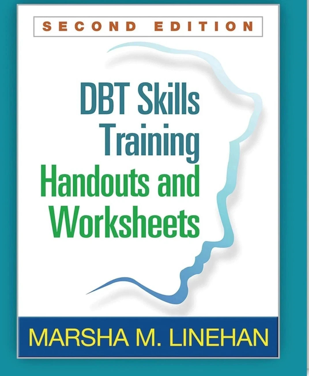 DBT Skills Training Handouts and Worksheets by Marsha M. Linehan 2nd Ed. USPS