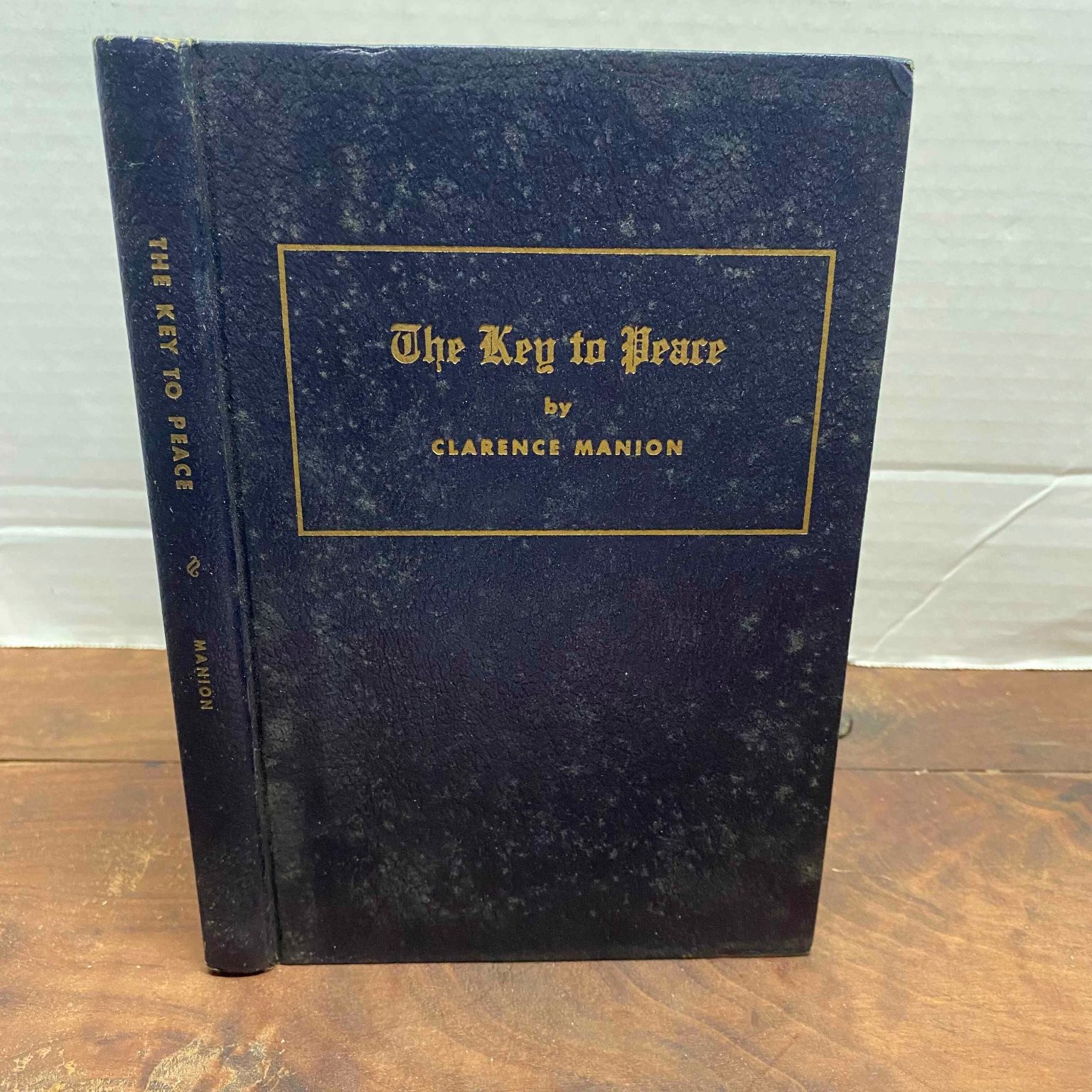 The Key to Peace Clarence Manion 1951 First Edition Heritage Foundation