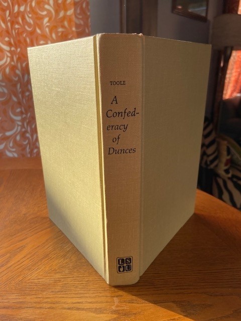 CONFEDERACY OF DUNCES John Kennedy Toole 1st Edition, Third (3rd )Printing,No dj