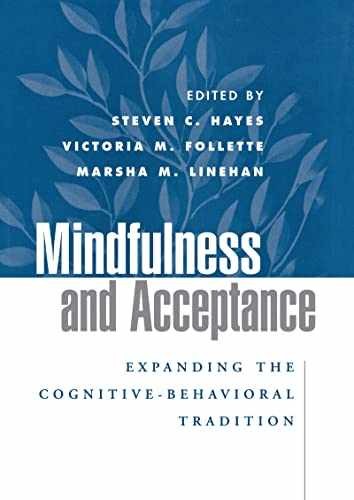 Mindfulness and Acceptance: – Hardcover, by Hayes Steven C.; – Acceptable j