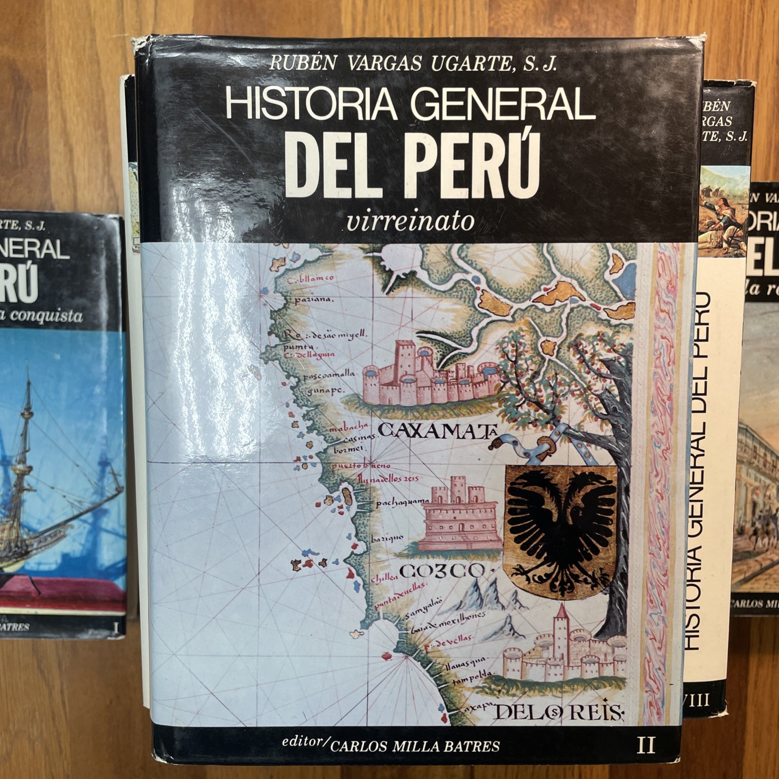 Historia General del Peru by Rubén Vargas Ugarte, 10 volumes. Edito Carlos Milla