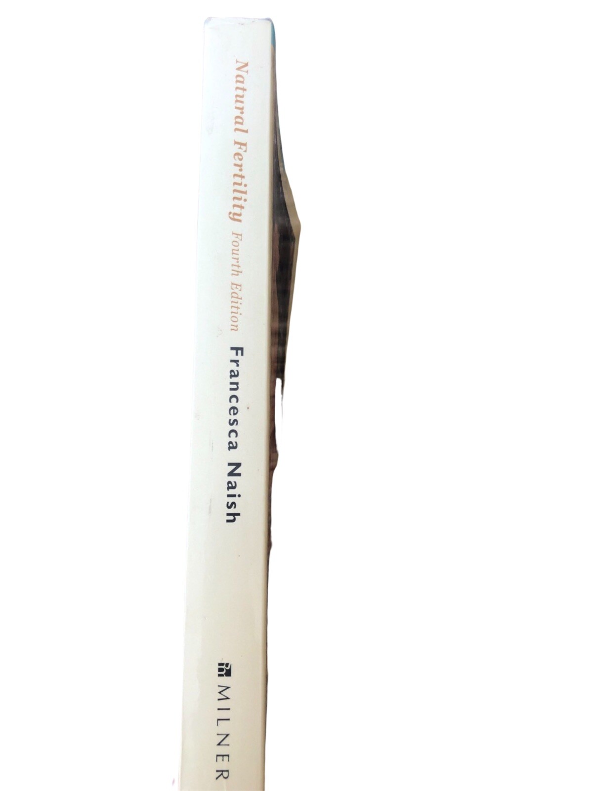 Natural Fertility: The Complete Guide… by Francesca Naish Paperback / softback