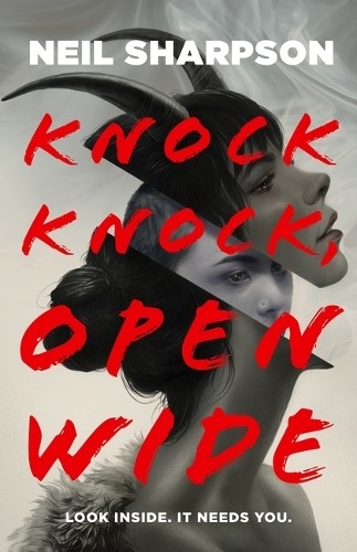 Neil Sharpson Knock Knock, Open Wide (Hardback)