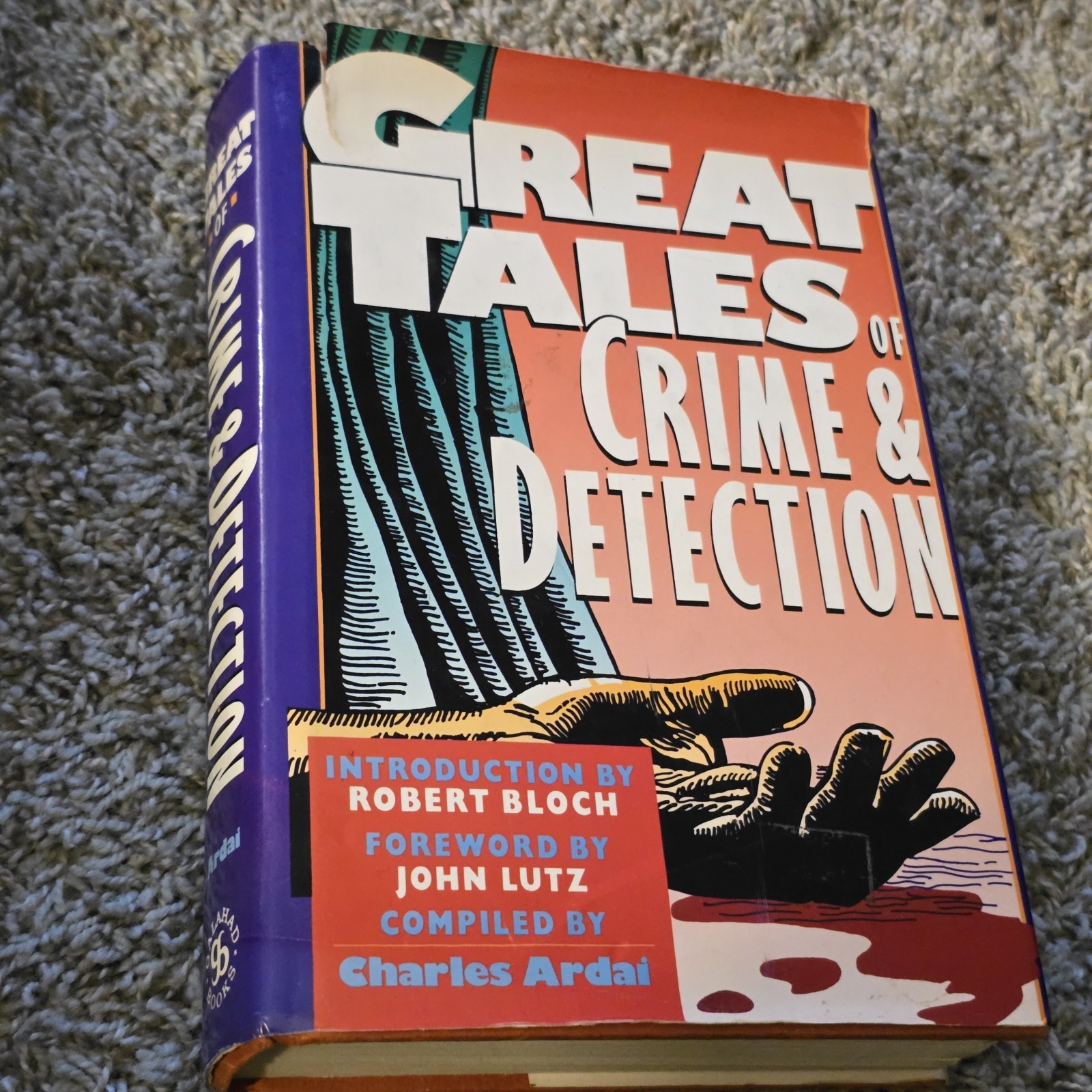 Vtg Great Tales Of Crime & Detection Ardai~Bloch~Lutz 1991 Galahad Books NY