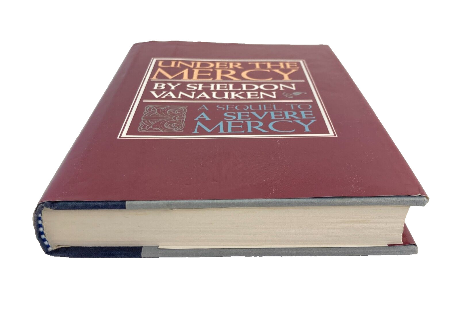 Under the Mercy by Sheldon Vanauken. A Sequel to A Severe Mercy VTG 1985