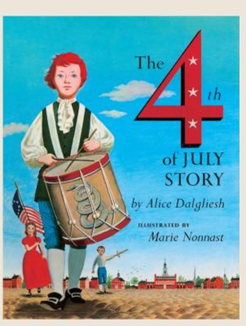 Fourth of July Story Reinforced Library Binding Alice, Dalgliesh,