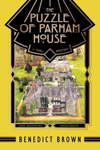 The Puzzle of Parham House by Benedict Brown: New