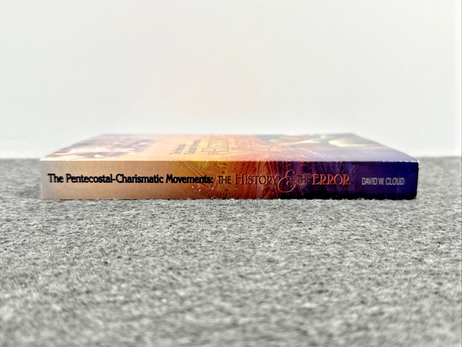 The Pentecostal-Charismatic Movements: The History & The Error David W. Cloud