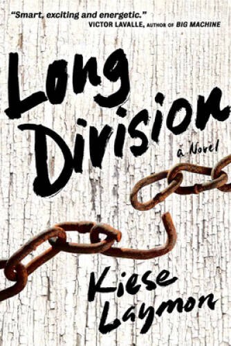 Long Division – Paperback By Laymon, Kiese – VERY GOOD