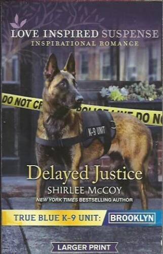 Delayed Justice – Paperback By Shirlee McCoy – GOOD