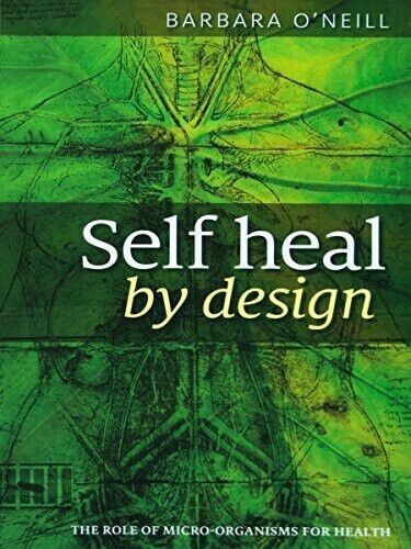 Self Heal By Design Book By Barbara O’Neill Best Quality New Stock Free Shipping