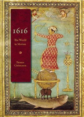 1616: The World in Motion, Christensen, Thomas, New Book