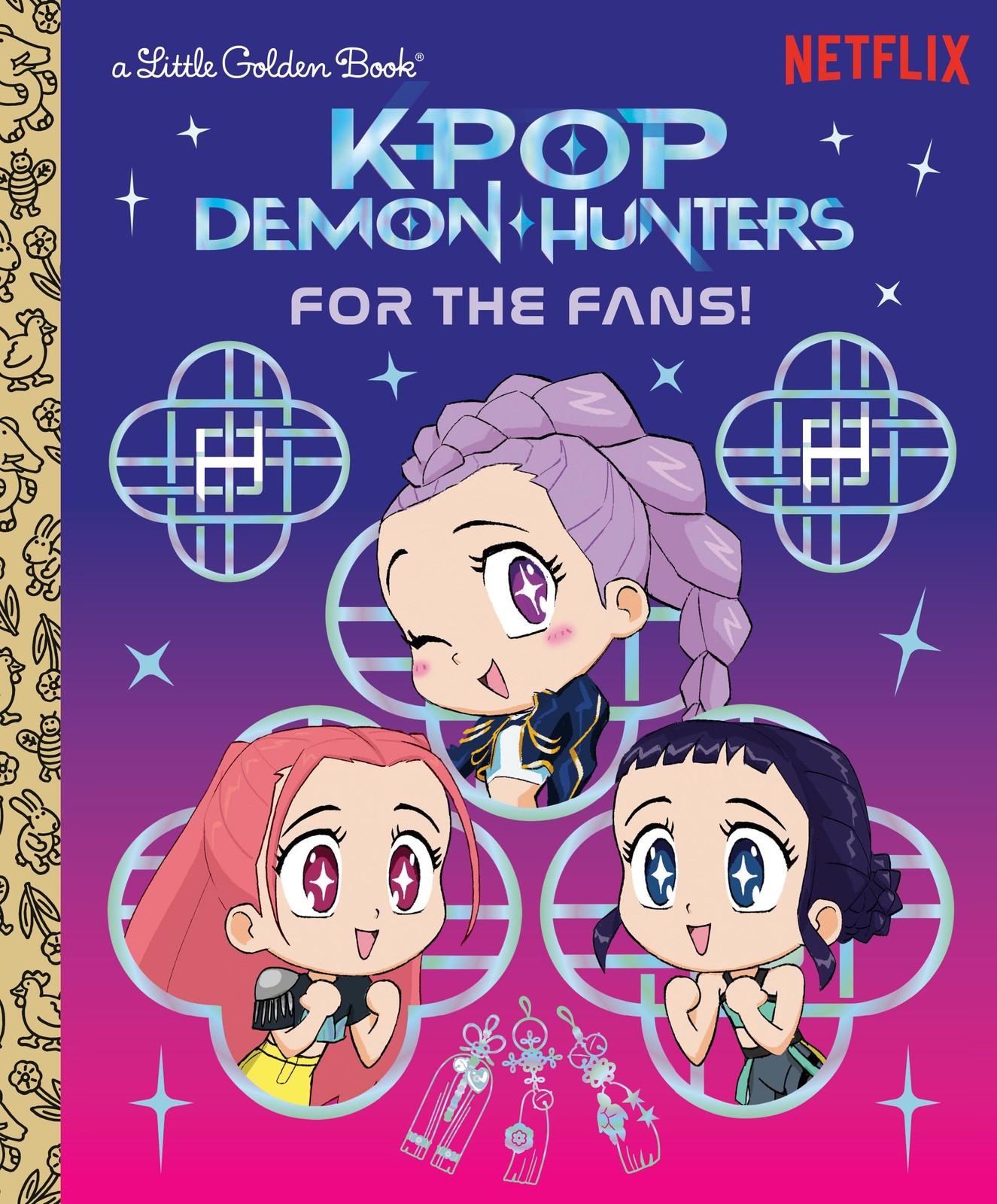 For the Fans! (KPop Demon Hunters): Official Storybook (Little Golden Book) …