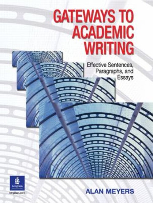Gateways to Academic Writing Perfect Alan Meyers