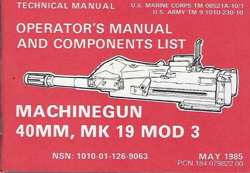 Historical book for Machine Gun, 40MM, MK 19, MOD3, Operator