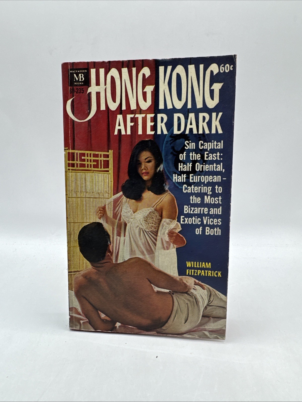Hong Kong After Dark ~ Macfadden 50-235 1966 William Fitzpatrick True Tales Sin