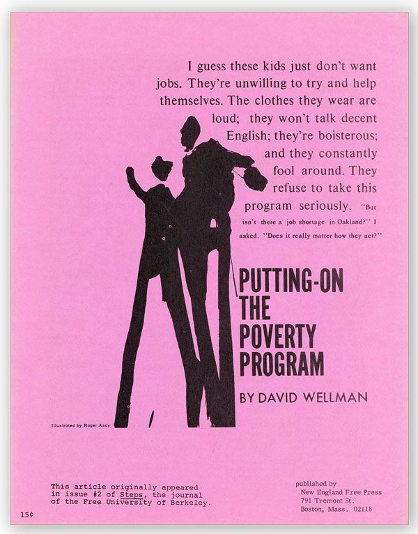 Wellman PUTTING-ON THE POVERTY PROGRAM N.E. Free Press 1967, Oakland CA Sixties