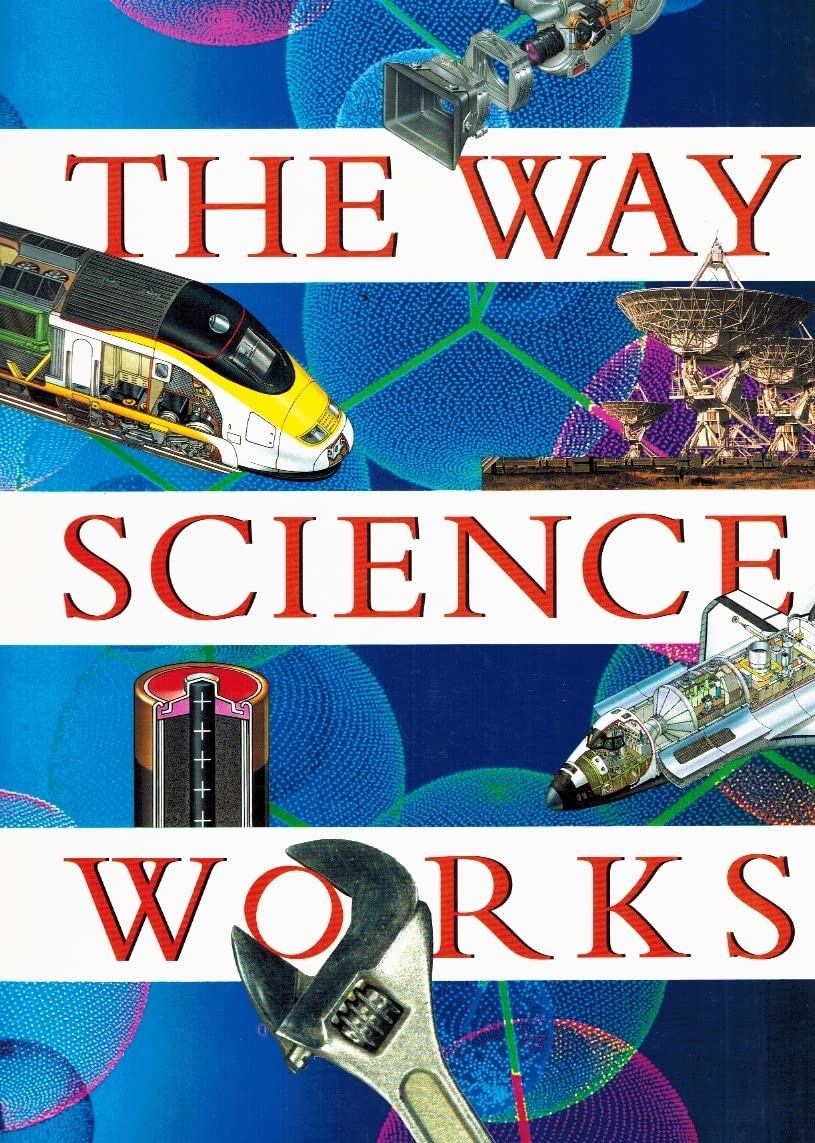 The Way Science Works