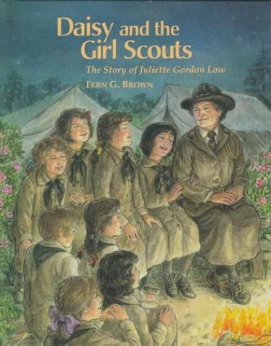 Daisy and the Girl Scouts: The Story of Juliette Gordon Low – Hardcover – GOOD