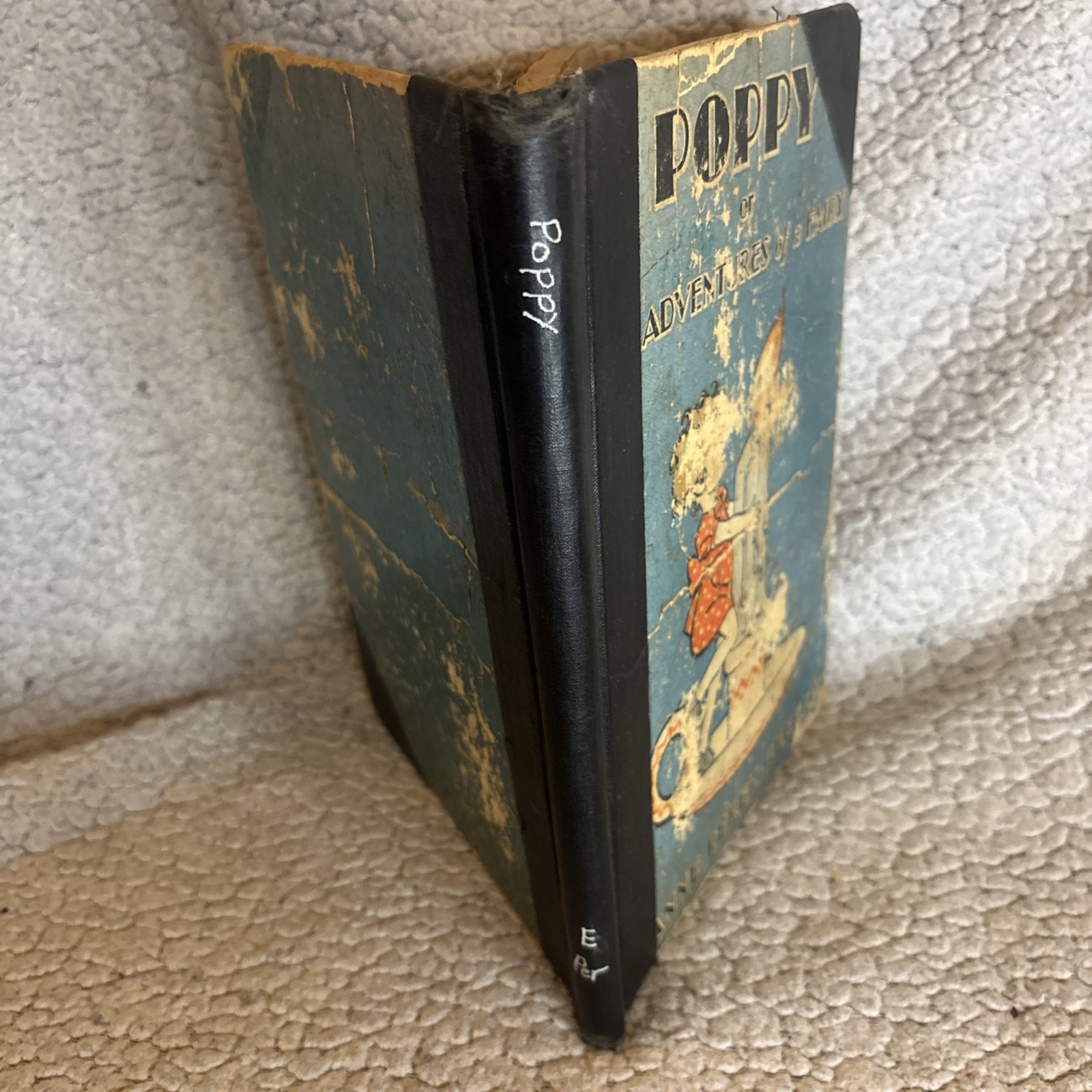 POPPY OR THE ADVENTURES OF A FAIRY By ANNE PEREZ GUERRA /BENTON WEST 1935