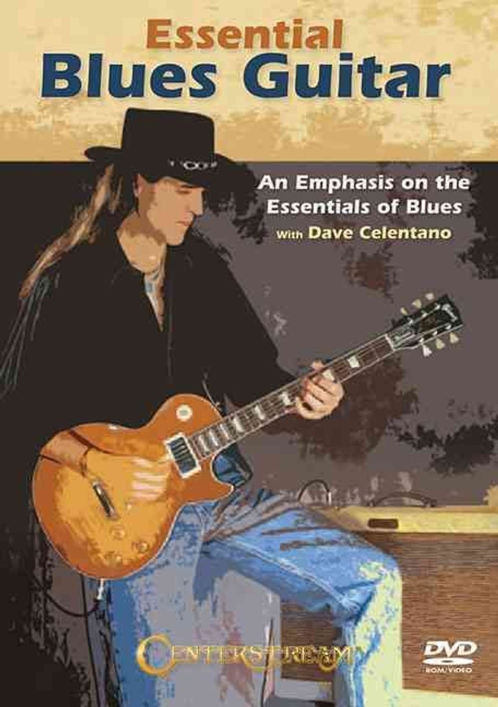 Essential Blues Guitar: An Emphasis on the Essentials of Blues by Dave Celentano