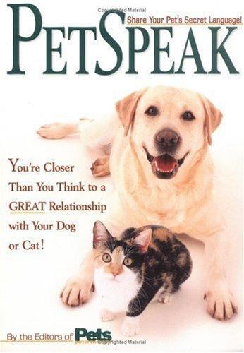 PetSpeak by The Editors of Pets: Part Of The Family – Paperback Cover Book