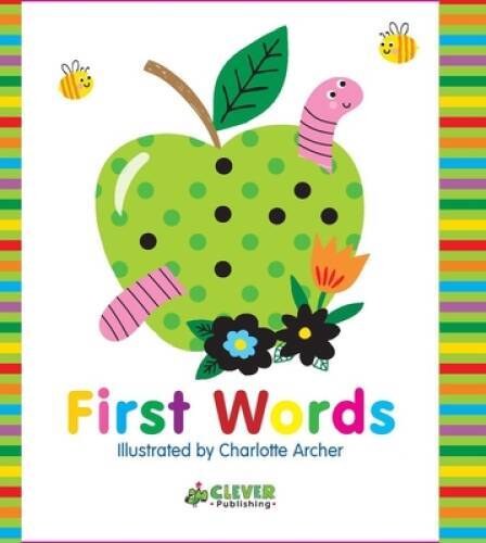 First Words (Clever Colorful Concepts) – Board book By Ackland, Nick – GOOD