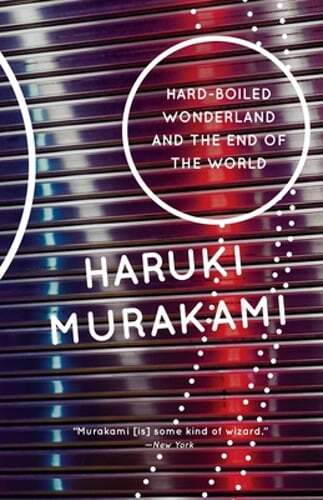 Hard-Boiled Wonderland and the End of the World by Haruki Murakami: Used