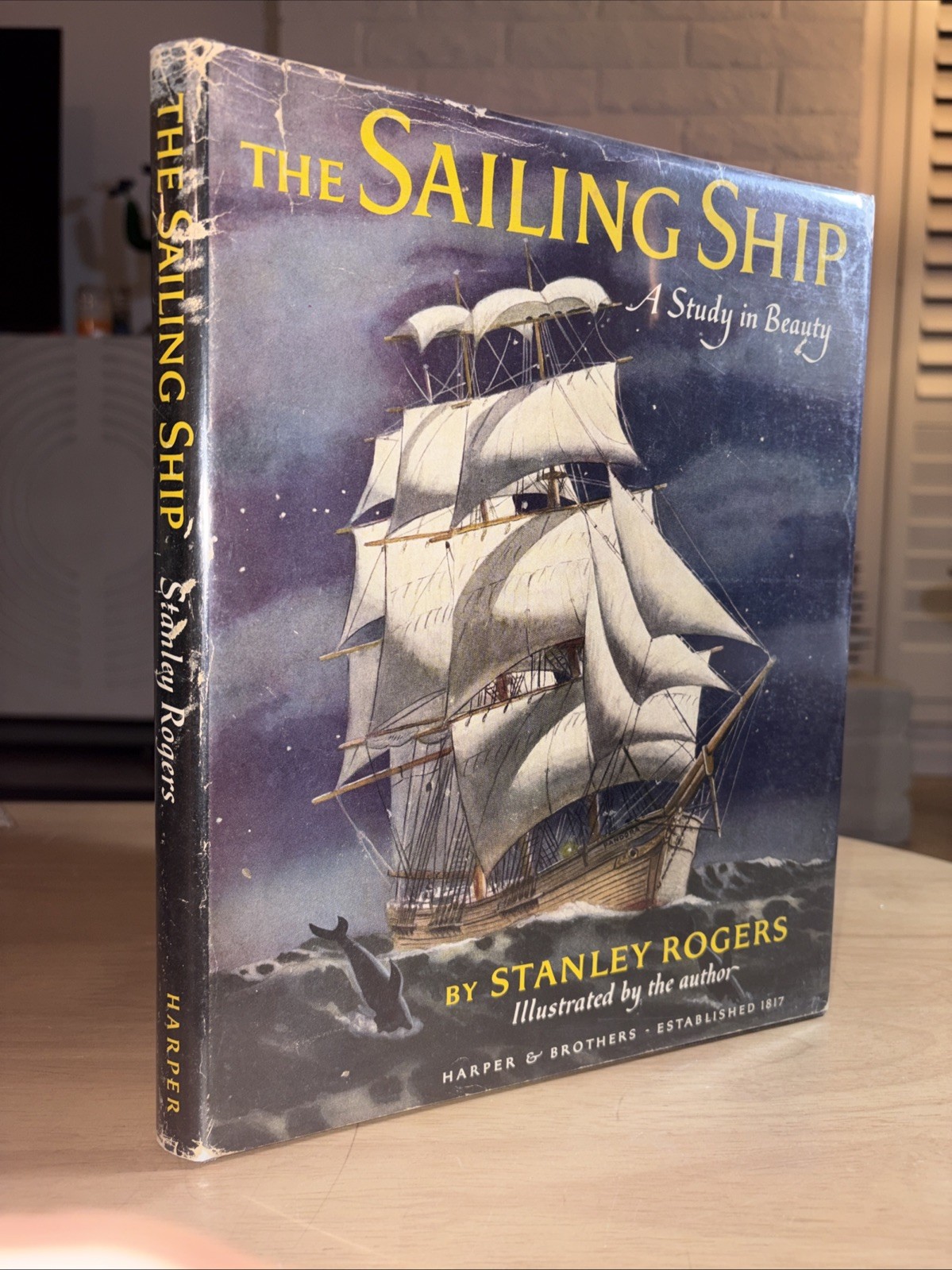 Stanley Rogers The Sailing Ship Study in Beauty 1949 Illustrated 1st Edition HC