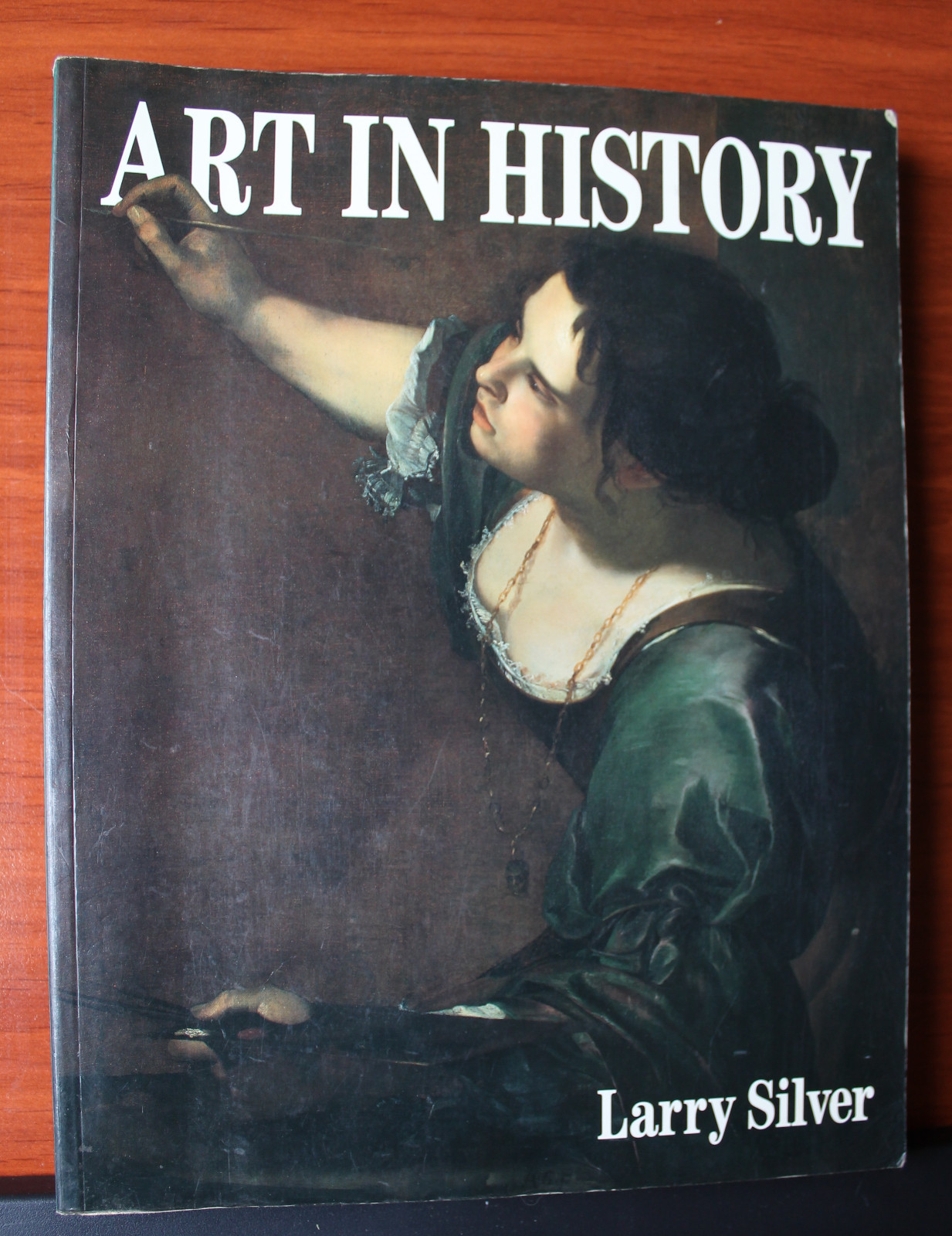 Art in History by Larry Silver 1993 PB – 496 pages of beautiful art pictures