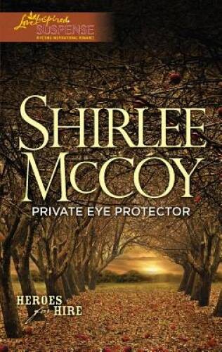 Private Eye Protector (Love Inspired Suspense) By McCoy, Shirlee – VERY GOOD