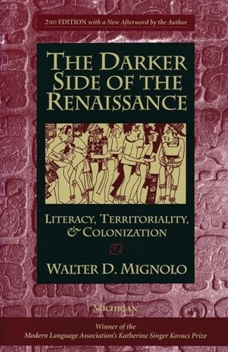 The Darker Side of the Renaissance: Literacy, Territoriality, & Colonization…