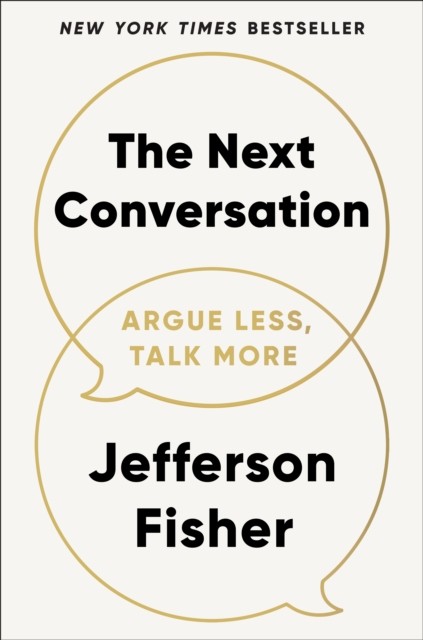 The Next Conversation by Jefferson Fisher HARDBACK 9780593718728