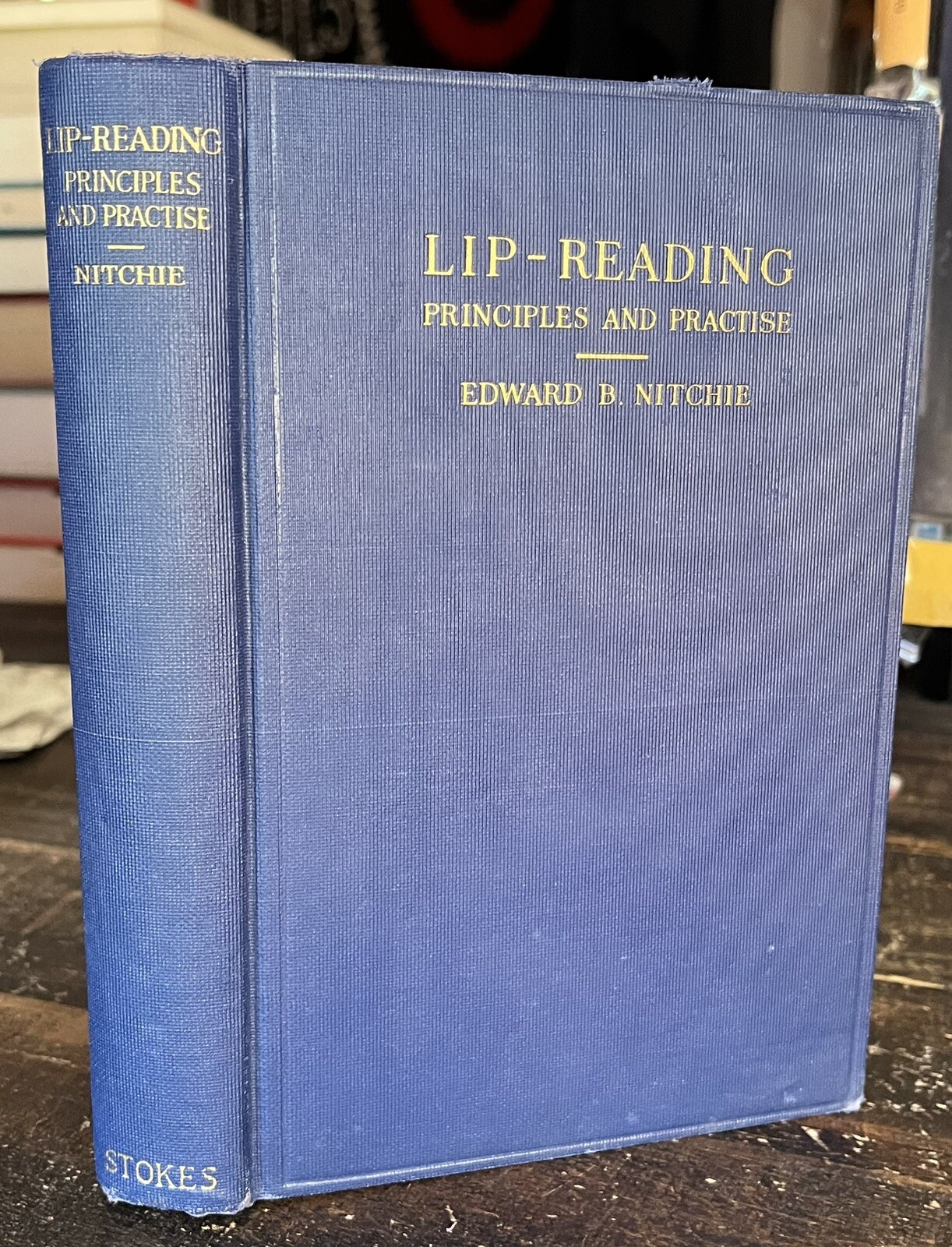 1919 Lip-Reading: Principles and Practice: A Hand-Book for Teachers Deaf Book