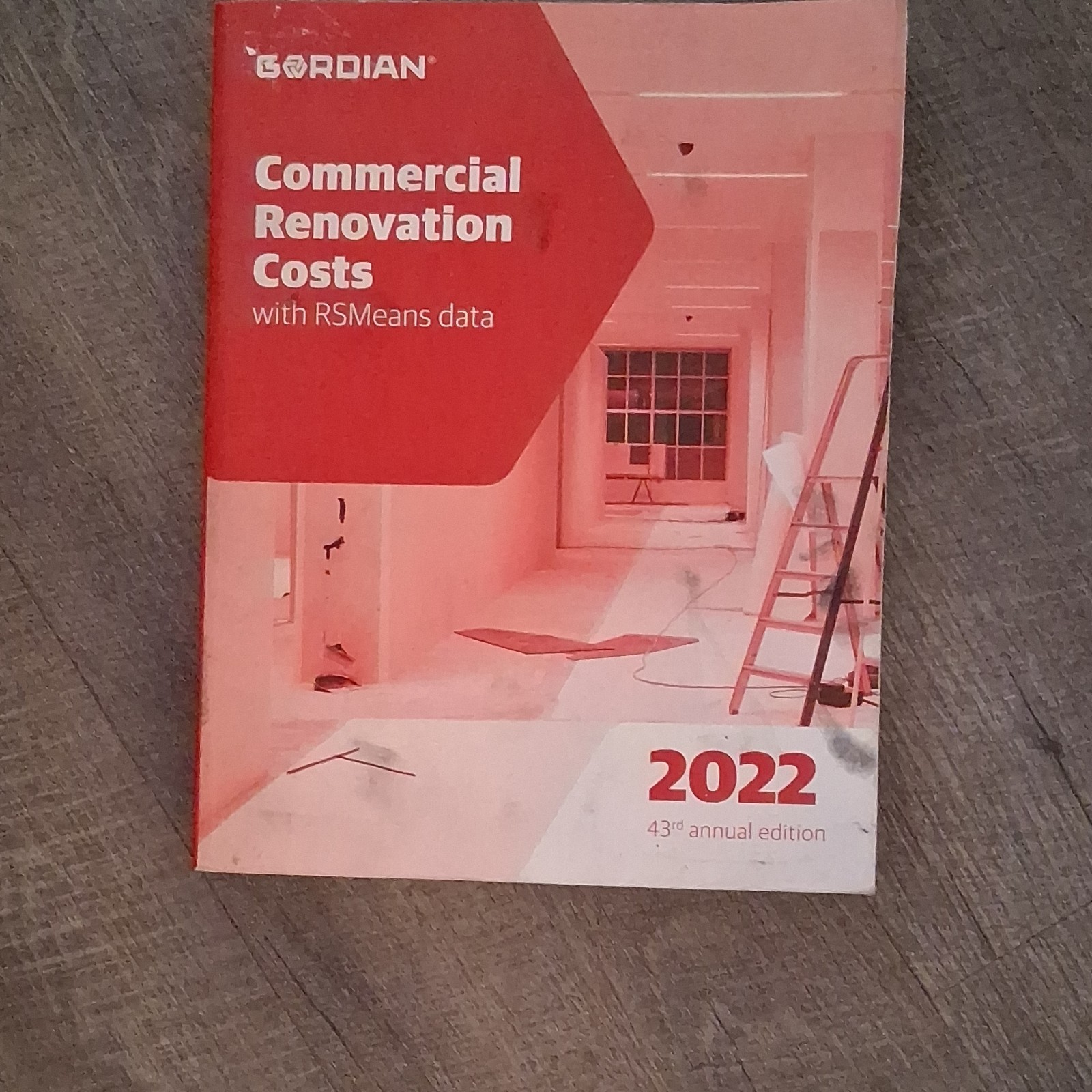 Gordian Commercial Renovation Costs RSMeans Data 2022 43rd Annual Edition Book