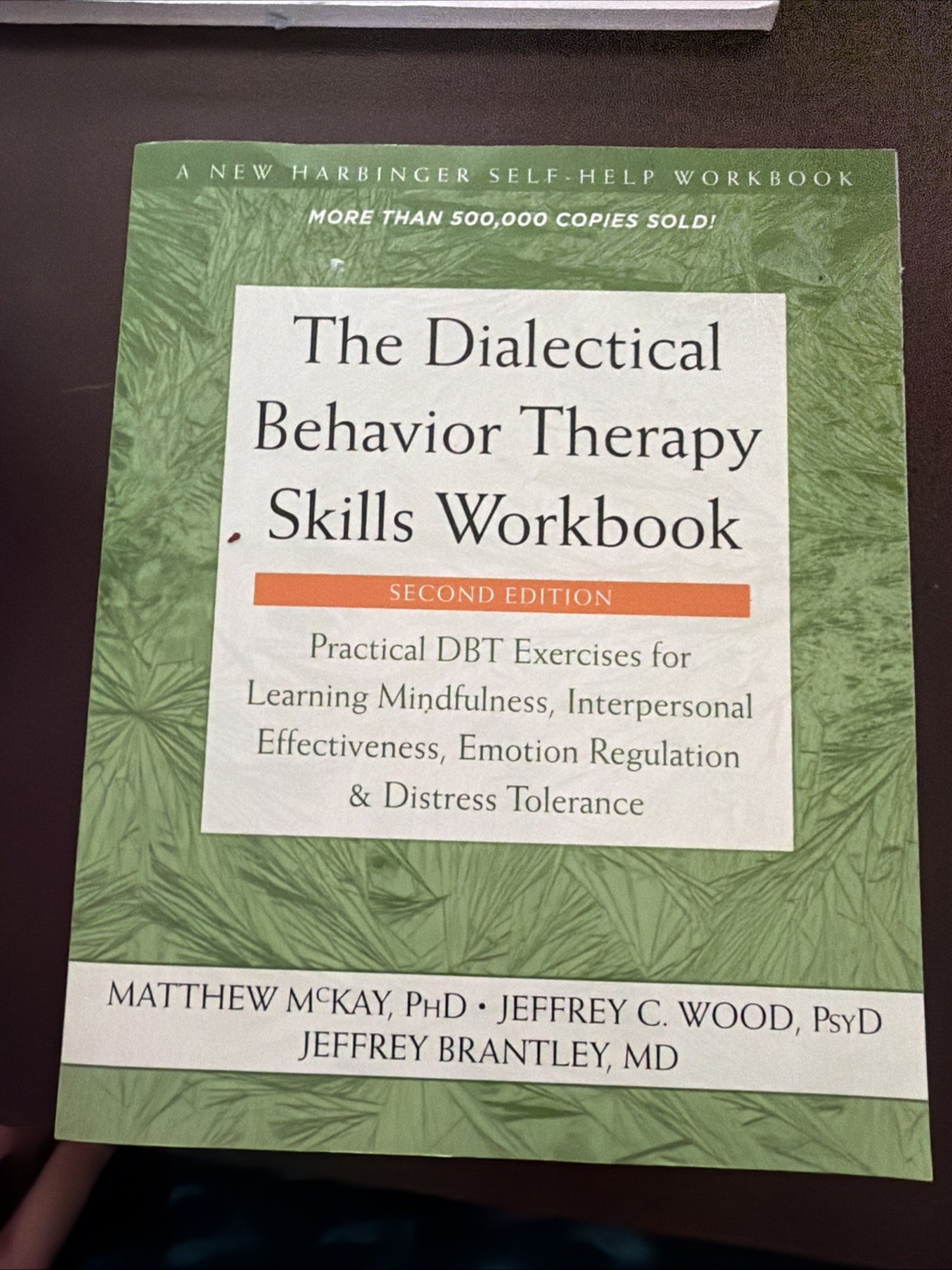 Dialectical Behavior Therapy Skills Workbook : Practical DBT Exercises for…