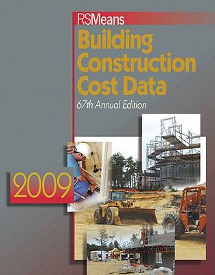 RSMeans Building Construction Cost Data 2009