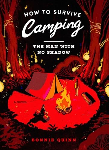 How to Survive Camping: The Ma – GOOD