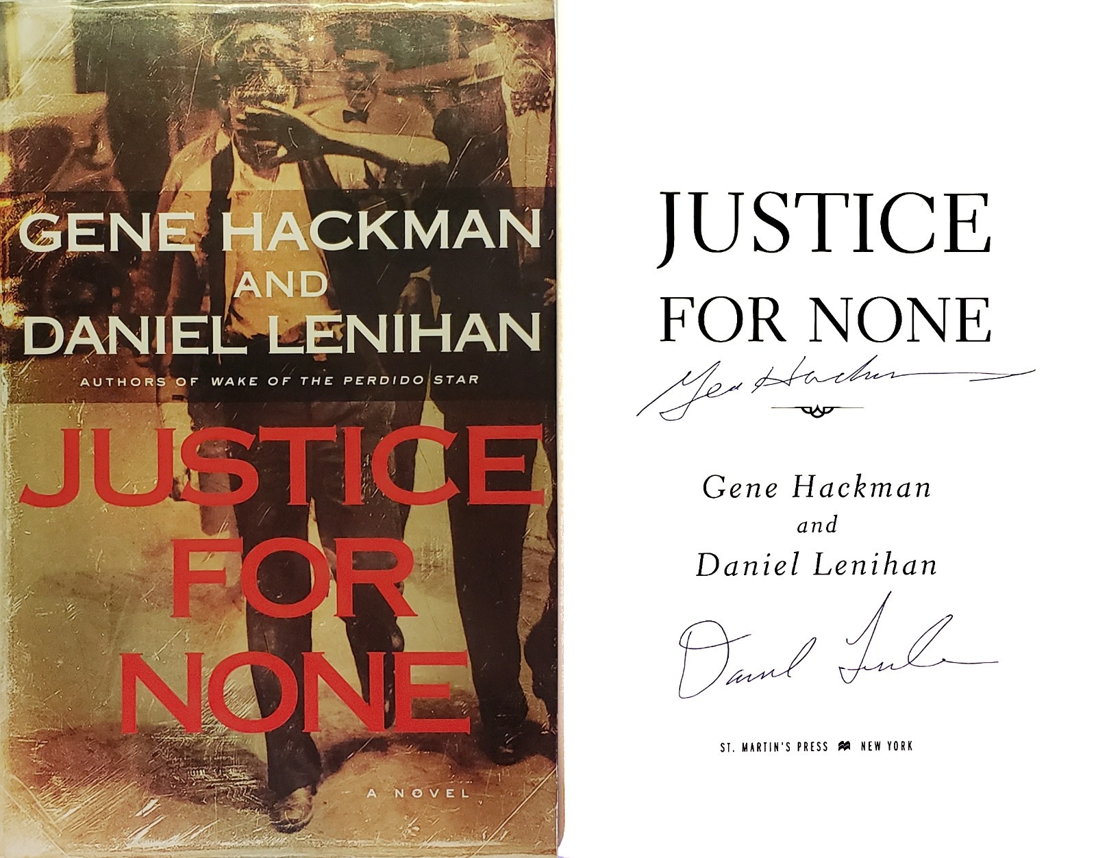 Justice For None Signed By Gene Hackman And Daniel Lenihan HCDJ First Edition