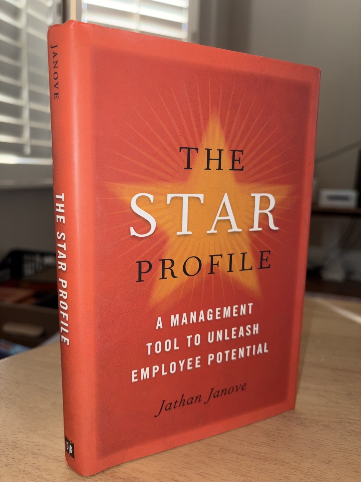The Star Profile: A Management Tool to Unleash Employee Potential HC/DJ UNREAD