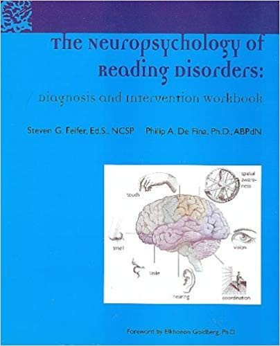 THE NEUROPSYCHOLOGY OF READING DISORDERS: DIAGNOSIS AND By Steven G. Feifer VG