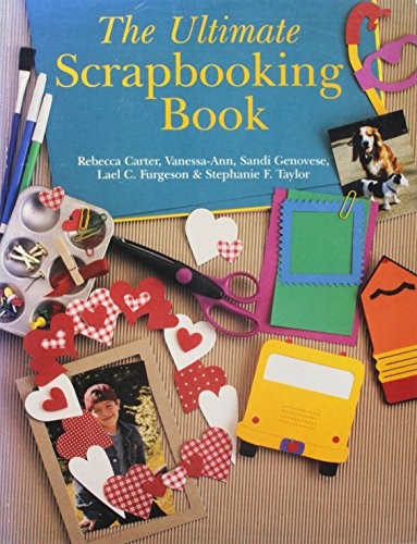 The Ultimate Scrapbooking Book – VERY GOOD