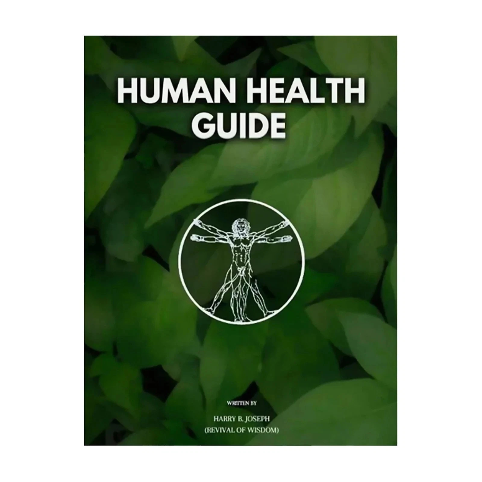Human Health Guide by Harry B Joseph | Self Help, Wellness, Natural Healing Book
