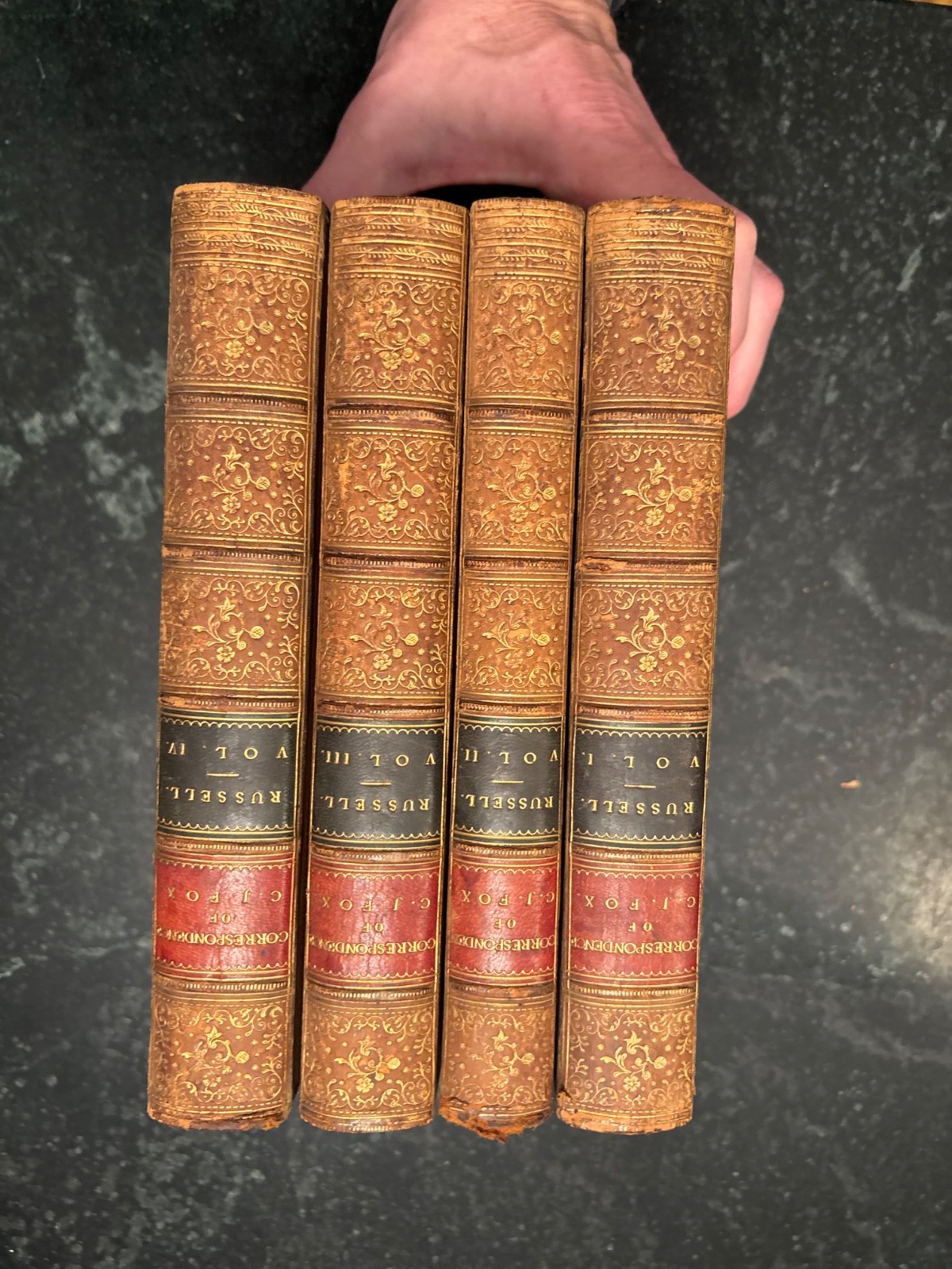 Correspondence C.J. Fox 4 Vols. Ed. Lord John Russell London : Richard Bentley