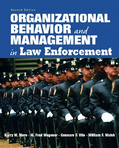 Organizational Behavior and Management In Law Enforcement Gennaro F. Vito